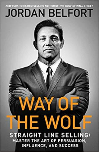 Way of the Wolf: Straight Line Selling